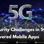 security-challenges-in-5g-powered-mobile-apps