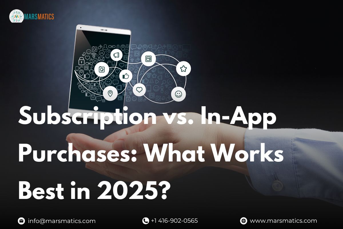 subscription-vs-in-app-purchases-what-works-best-in-2025