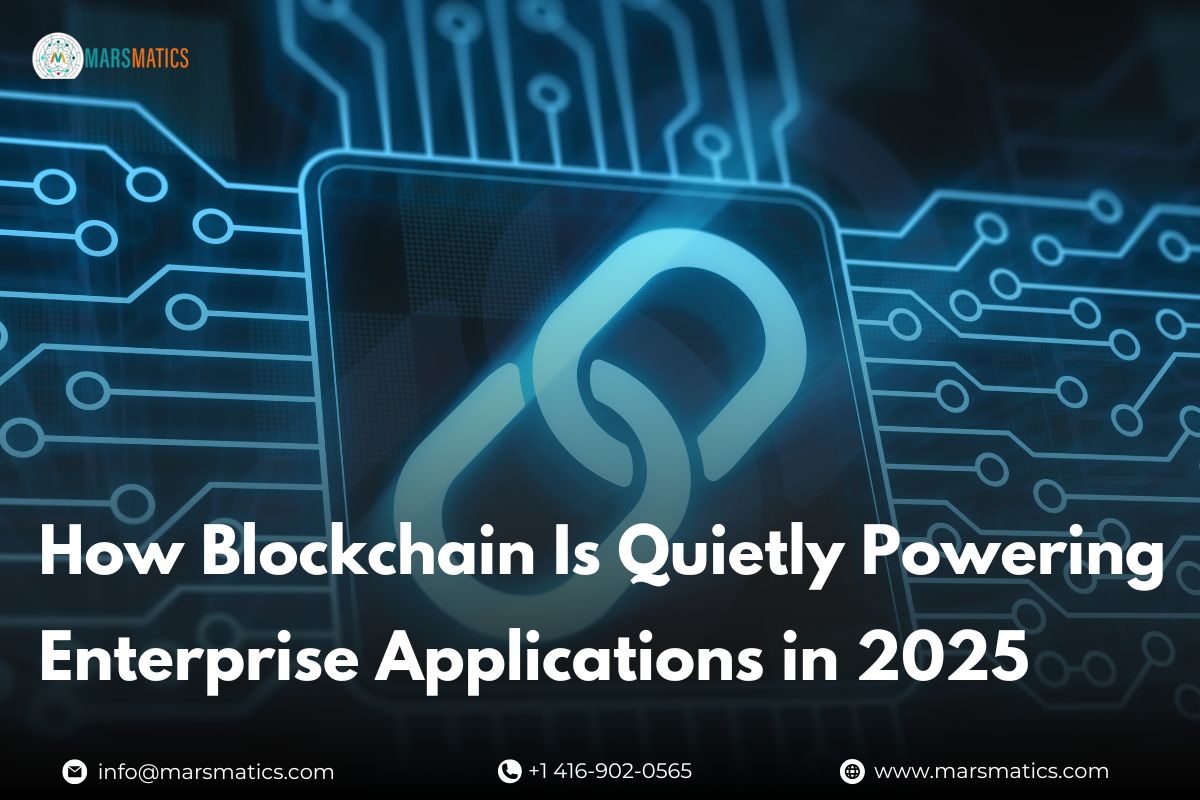 how-blockchain-is-quietly-powering-enterprise-applications-in-2025