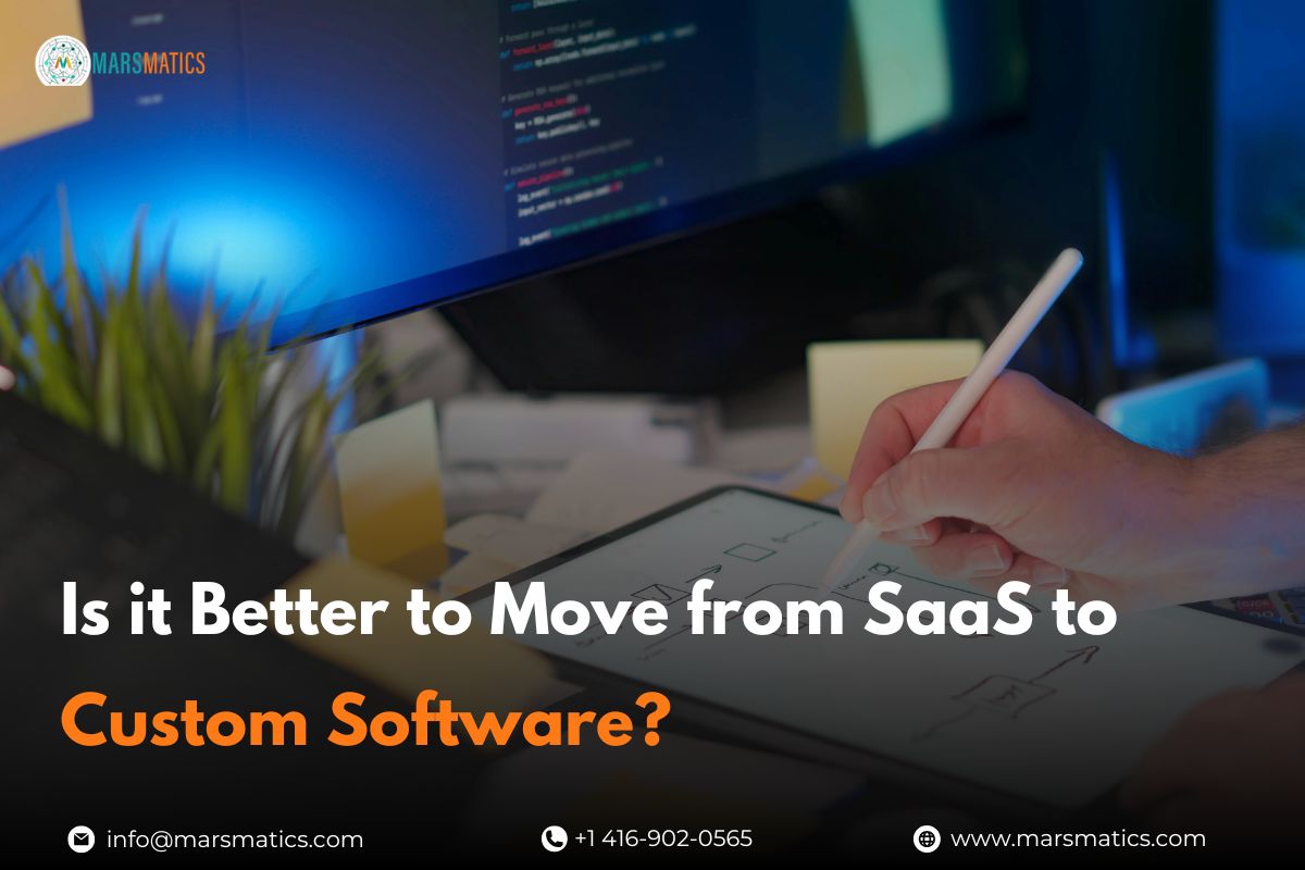 Is it Better to Move from SaaS to Custom Software