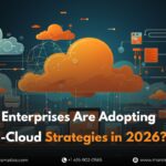 why-enterprises-are-adopting-multi-cloud-strategies-in-2026