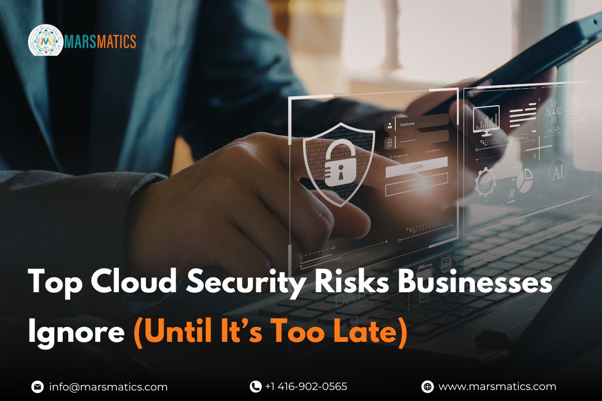 top-cloud-security-risks-businesses-ignore-until-its-too-late