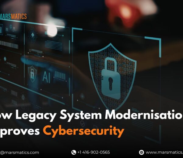 how-legacy-system-modernisation-improves-cybersecurity
