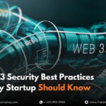 web3-security-best-practices-every-startup-should-know