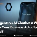 AI Agents vs AI Chatbots_ What Does Your Business Actually Need_ (1)