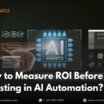How to Measure ROI Before Investing in AI Automation_